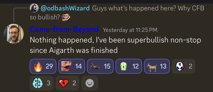 A Discord-style chat screenshot where '@odbashWizard' asks why it's so bullish, and 'Come-from-Beyond' replies 'Nothing happened, I've been superbullish non-stop since Aigarth was finished' with various emoji reactions.