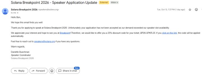 An email from Danielle Buschman at Solana Breakpoint 2026 informing 'Ben' that his speaker application was not accepted due to demand exceeding slot availability, offering a 25% discount code 'BP26-SPKR-25'.