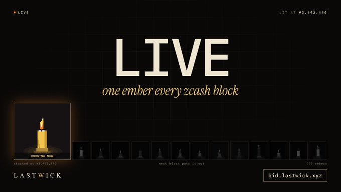 A promotional screen for LASTWICK featuring 'LIVE' in large text, 'one ember every zcash block' as a tagline, with a burning candle and bids.lastwick.xyz URL displayed.