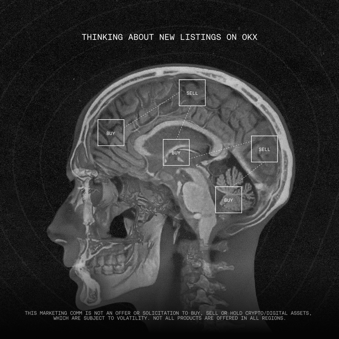 A black and white MRI brain scan with overlaid text reading 'THINKING ABOUT NEW LISTINGS ON OKX' and boxes labeling various brain regions with 'SELL' and 'BUY', along with a disclaimer about crypto/digital assets at the bottom.