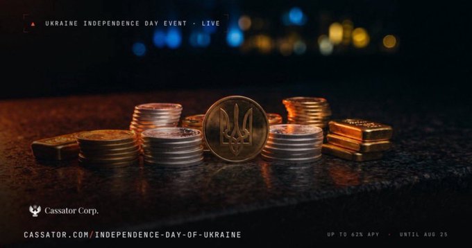 A promotional image for Cassator Corp's Ukraine Independence Day Event displays stacks of coins and a gold hryvnia coin on a dark surface, advertising yields of "UP TO 62% APY" until August 25 at CASSATOR.COM/INDEPENDENCE-DAY-OF-UKRAINE. The ad visually reinforces the post's point that Cassator offers tiered APY rates based on lock-up duration, ranging from 28% for 30 days to 62% for 360 days.