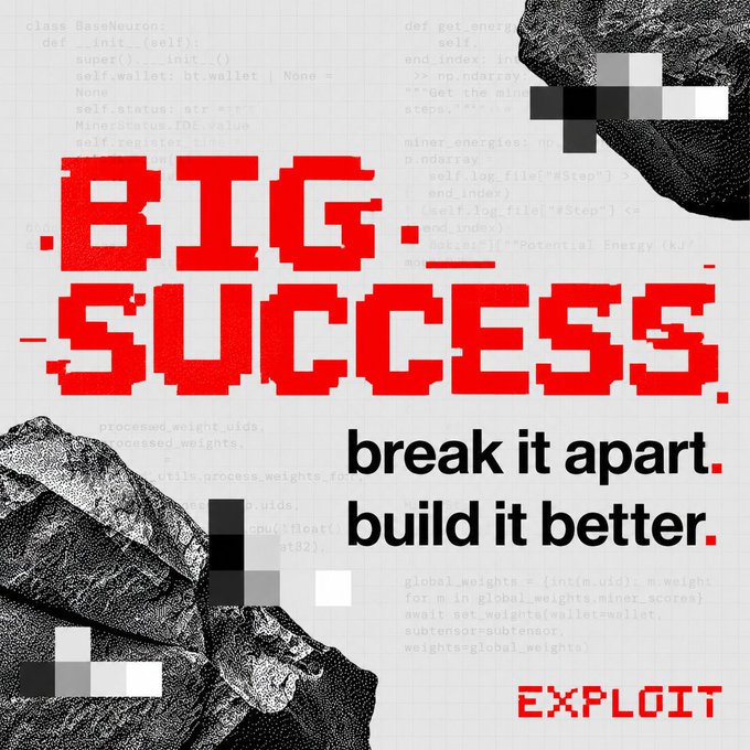 A promotional graphic with red pixelated text reading 'BIG. SUCCESS.' and 'break it apart. build it better.' against a background of code snippets, with 'EXPLOIT' branding.