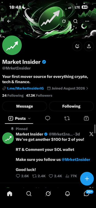 A mobile screenshot of the X (formerly Twitter) profile for "Market Insider" (@MrketInsider), verified, with 47.3K followers, showing a pinned post offering $100 to 2 people who RT & Comment with their SOL wallet address.