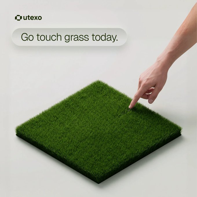 A Utexo advertisement featuring a hand pointing at a square of green grass with the text 'Go touch grass today.'