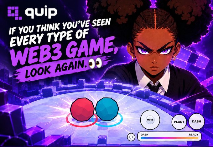A promotional graphic for the Web3 game "Quip" features a stylized character with purple eyes gazing over a neon-lit arena, with two faceted red and blue orbs facing off on a glowing platform. The bold text reads "If you think you've seen every type of Web3 game, look again," alongside gameplay controls for MOVE, PLANT, and DASH, suggesting Quip offers a unique twist beyond typical play-to-earn mechanics.
