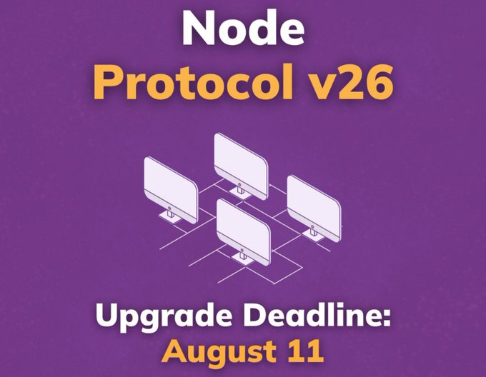 The image displays a purple promotional graphic announcing the "Node Protocol v26 Upgrade Deadline: August 11," featuring an illustration of four connected computer monitors representing a node network.

The graphic relates to the post by serving as a visual reminder of the impending v26 protocol upgrade deadline, underscoring the urgency around whether this update will finally deliver the long-awaited smart contract functionality needed to enable launchpads, DEXs, and a functioning ecosystem on mainnet.