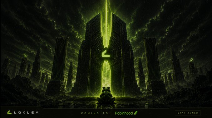 A dark fantasy digital artwork featuring a glowing green portal in a monumental archway with a meditating figure, branded with "LOXLEY" and text "COMING TO Robinhood", and "STAY TUNED".