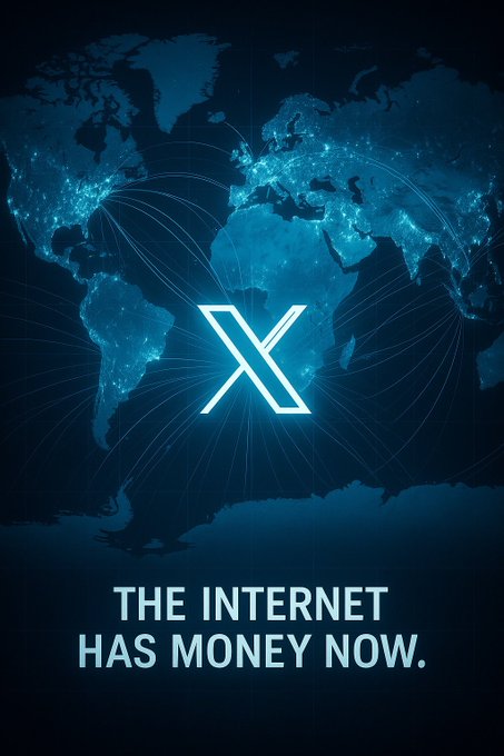 The image features a glowing blue "X" logo centered over a digital world map with interconnected light points, accompanied by the text "THE INTERNET HAS MONEY NOW." at the bottom. This visual aligns with the post about 𝕏 Money rolling out to more U.S. Premium+ users, emphasizing the platform's global reach and financial ambitions.