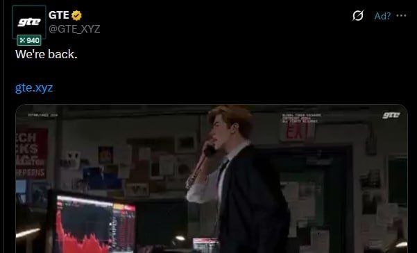 A tweet from @GTE_XYZ with the text 'We're back. gte.xyz,' featuring an image of a man in a suit on a phone in what appears to be a trading office.