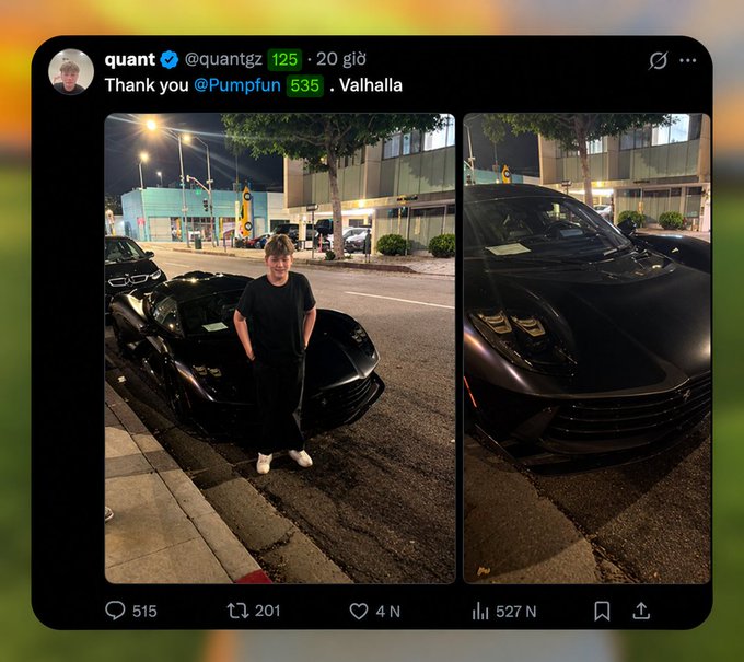 A screenshot of an X (Twitter) post by user "quant" (@quantgz) from "20 giờ" ago saying "Thank you @Pumpfun . Valhalla," featuring two photos of a young person posing next to and in front of a dark luxury sports car at night, with 515 comments and 527K views.