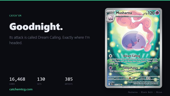 A screenshot from catchemtcg.com showing a Pokémon trading card featuring Musharna with its 'Dream Calling' attack, accompanied by the text 'Goodnight. Its attack is called Dream Calling. Exactly where I'm headed.'