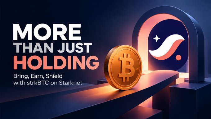 The image promotes "strkBTC on Starknet" with the tagline "MORE THAN JUST HOLDING — Bring, Earn, Shield," visually pairing a gold Bitcoin coin with Starknet's logo in a glowing portal.

The graphic reinforces the post's message by illustrating the transition from passive Bitcoin holding to active utility, positioning strkBTC as the flexible solution that transforms BTC into an asset that can be brought, used to earn yield, and shielded within the Starknet ecosystem.