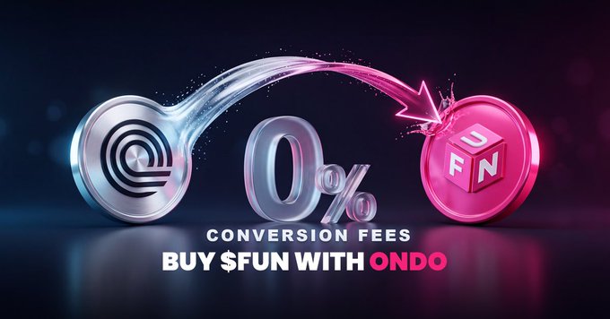 A promotional graphic advertises '0% CONVERSION FEES - BUY $FUN WITH ONDO,' showing a silver ONDO coin streaming into a pink $FUN coin with a downward arrow.