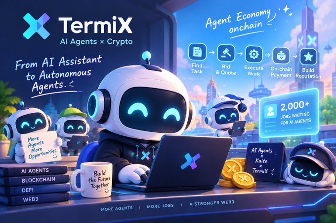 A promotional graphic for "TermiX" featuring cartoon robots, with text reading "AI Agents x Crypto," "From AI Assistant to Autonomous Agents," "Agent Economy onchain," and noting "2,000+ Jobs Waiting for AI Agents."