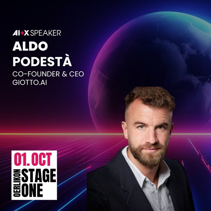 A promotional graphic for an 'AI x SPEAKER' event featuring Aldo Podestà, Co-Founder & CEO of Giotto.ai, scheduled for 01.OCT on Stage One at Oerlikon.