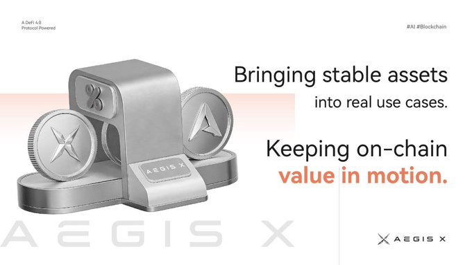 A promotional graphic for AEGIS X featuring 3D-rendered silver coins and a branded device with the tagline "Bringing stable assets into real use cases. Keeping on-chain value in motion." The image visually reinforces the post's message of connecting real-world utility with on-chain DeFi value through stable assets and intelligent protocols.