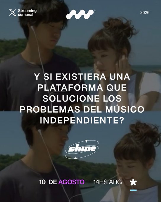 Promotional graphic for "Shine" featuring a split image of a young man with earbuds and a woman, overlaid with Spanish text "Y SI EXISTIERA UNA PLATAFORMA QUE SOLUCIONE LOS PROBLEMAS DEL MÚSICO INDEPENDIENTE?" alongside details for a streaming launch on August 10th at 14HS ARG, tied to the post's announcement of their new app for independent musicians.
