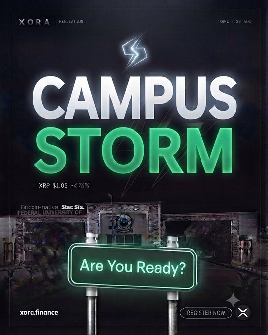 A promotional poster for a 'CAMPUS STORM' event featuring XRP regulation, a green lightning bolt, and the text 'Are You Ready?' along with a date of 25 Aug.