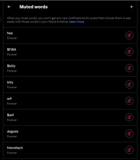 A screenshot of a "Muted words" list on what appears to be a social media platform, showing muted terms like "fwa," "$FWA," "$billy," "billy," "wif," "$wif," "degods," and "friendtech" all set to mute permanently. The list humorously illustrates a history of crypto meme coins the user has invested in and lost money on, matching the caption's joke about a "trauma log of papered coins."