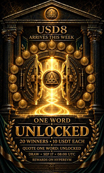 A promotional graphic featuring an ornate golden temple-like structure with an open vault at its center, announcing the "USD8 ARRIVES THIS WEEK" event with details that 20 winners will receive 10 USDT each by quoting the word "UNLOCKED," with the draw scheduled for Sep 17 at 08:00 UTC and rewards distributed via HyperEVM—visually echoing the post's theme of unlocking value in a ceremonial, treasure-vault aesthetic.