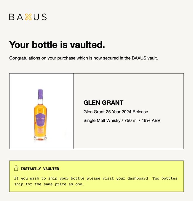 A BAXUS confirmation page announces 'Your bottle is vaulted' for a Glen Grant 25 Year 2024 Release Single Malt Whisky, 750 ml, 46% ABV.