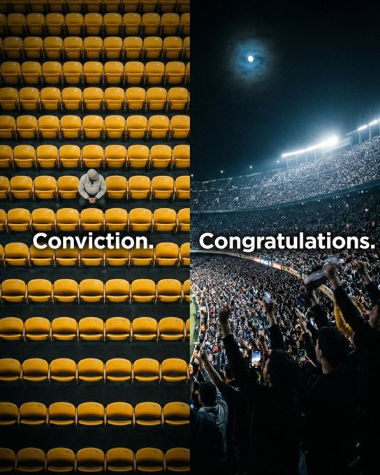 A split image contrasts a lone person sitting among empty yellow stadium seats with the text "Conviction." against a packed, cheering stadium crowd under floodlights with the text "Congratulations." — visually illustrating how early conviction leads to ultimate celebration.