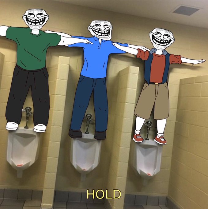 A meme showing three trollface characters with outstretched arms standing on urinals in a bathroom, with the caption "HOLD" at the bottom.