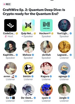 Screenshot from a recording of a Twitter/X Spaces audio event titled "CraftWire Ep. 2: Quantum Deep Dive: Is Crypto ready for the Quantum Era?" featuring speaker icons for hosts CodeCraft..., Quip Network, Hacken, and Yuvi Ligh..., along with several listeners including Kapil Dhi..., Mehov, skrilahh, Legrand..., evren, bletzin, Kagura, egogo, Cc, De-Dent..., syam, and Jangle. The image visually supports the post about Quip Network's X Spaces AMA discussion covering roadmap, mint mechanics, and quantum computing topics with the team speaking live.
