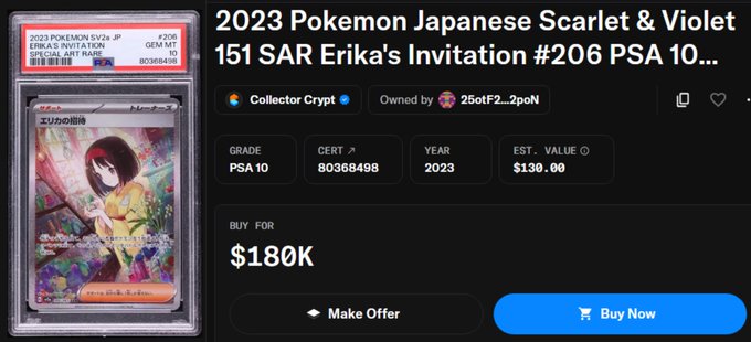 A PSA 10 graded Pokemon card listing shows a 2023 Japanese Scarlet & Violet 151 SAR Erika's Invitation #206 with a price of $180K, an estimated value of $130.00, and is owned by '25otF2--2poN'.