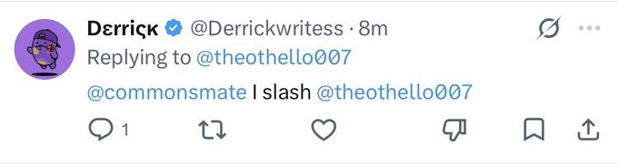 A tweet by Derrick (@Derrickwritess) replying to @theothello007 reads "@commonsmate I slash @theothello007," tying directly to the post's theme of offering services to "slash your competition" in exchange for vouches or alpha.