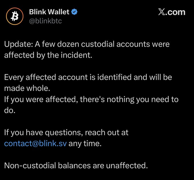 A screenshot of a tweet from Blink Wallet (@blinkbtc) announcing that a few dozen custodial accounts were affected by an incident, with affected users identified and to be made whole. Non-custodial balances remain unaffected.