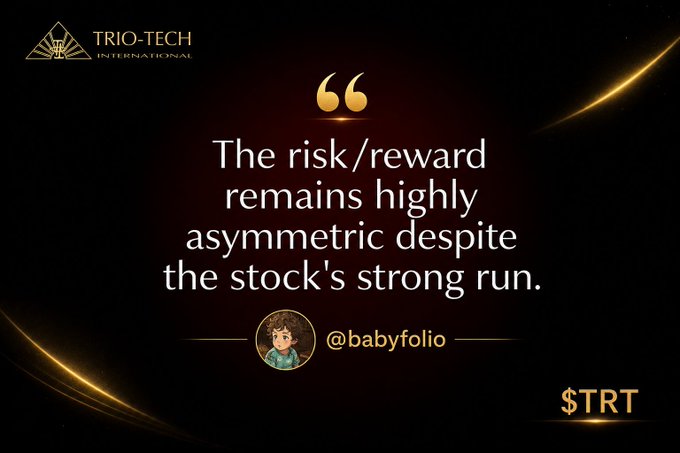 The image features a quote from Babyfolio's Twitter account, which reads "The risk/reward remains highly asymmetric despite the stock's strong run." The quote is attributed to @Babyfollio, who has tagged the post with $TRT.