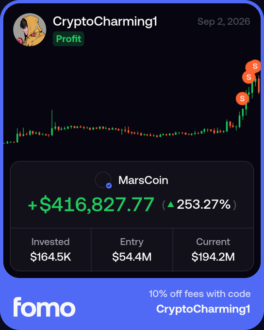 The image is a promotional graphic from the crypto platform Fomo showcasing a portfolio card for user "CryptoCharming1" dated Sep 2, 2026, displaying a successful trade in MarsCoin ($MarsCoin) with a profit of +$416,827.77 (▲253.27%), growing from a $164.5K investment at a $54.4M entry to a current value of $194.2M, illustrated by a candlestick chart showing an upward trend marked with "S" (sell) indicators. The bottom banner advertises "10% off fees with code CryptoCharming1," which directly ties to the accompanying post where the user advises holding positions and gradually releasing profit at each stage—reflecting the conservative trading strategy referenced in the chart's sell markers.