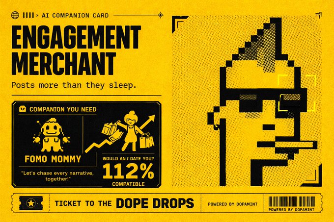 A pixelated yellow trading card design for an "AI Companion Card" featuring an "ENGAGEMENT MERCHANT" titled "FOMO MOMMY" with a 112% compatibility rating for "DOPE DROPS," promoted as part of DopaMint's 1M $DOPE Community Initiative. The card's tagline "Posts more than they sleep" and "Let's chase every narrative, together!" reinforce the engagement-obsessed character theme tying into the post's call to action for dopecards.xyz.