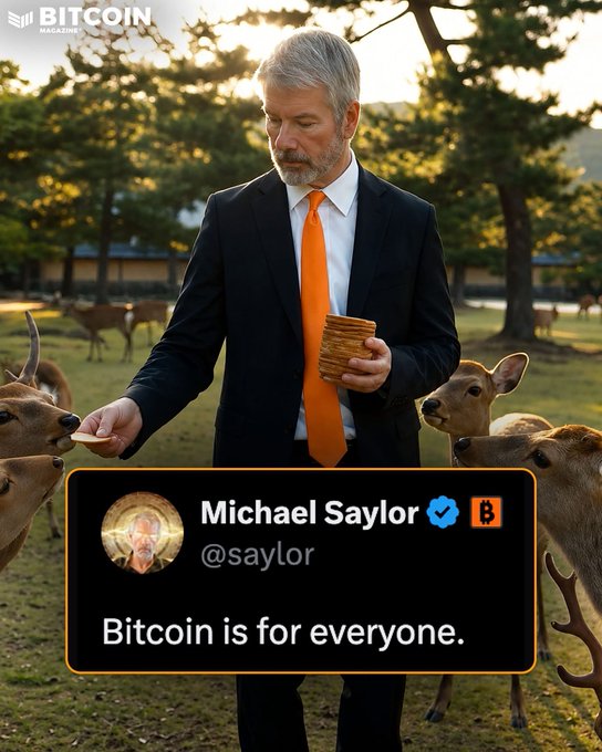 A Bitcoin Magazine graphic shows Michael Saylor (@saylor) in a suit surrounded by deer, with a tweet stating 'Bitcoin is for everyone.'