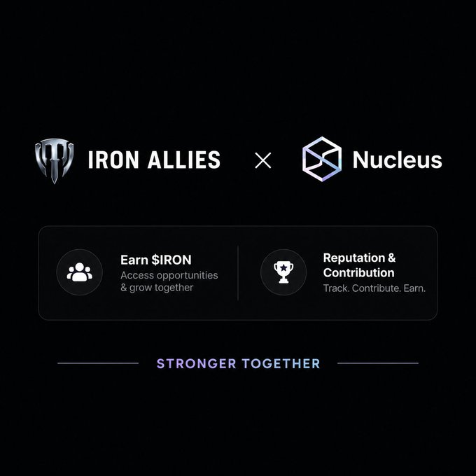 A promotional graphic for a partnership between 'IRON ALLIES' and 'Nucleus' with the tagline 'STRONGER TOGETHER,' highlighting benefits like earning $IRON and reputation tracking.