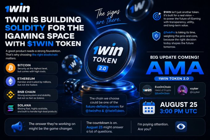 A promotional graphic for 1WIN Token 2.0 announcing a Blockchain decision and an AMA on August 25 3:00 PM UTC, listing Bitcoin, Ethereum, BNB Chain, and Solana, with hosts EvoOnChain and vyyker.