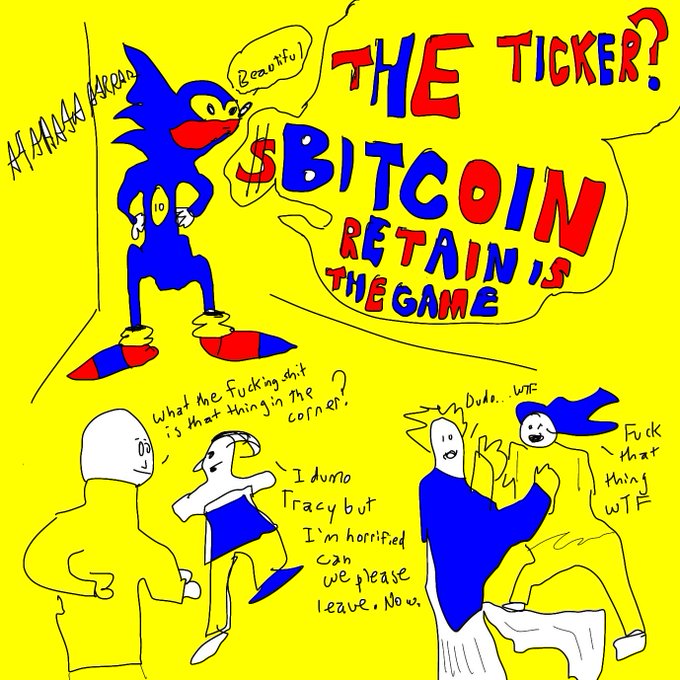 A crudely drawn fan-made poster features a Sonic the Hedgehog-esque character declaring "AHAHAHAAHA" and "Beautiful," alongside a "BITCOIN RETAIN IS THE GAME" sign and the text "THE TICKER?" at the top. Below, various stick-figure characters express shock and confusion with dialogue like "What the f*cking shit is that thing in the corner?" and "Dude... WTF F*ck that thing WTF," humorously reacting to the bizarre mashup character that ties into the poster's "HarryPotterObamaSonic10inu" meme theme as part of the "$BITCOIN hits $1" challenge.