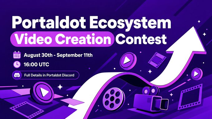 A promotional graphic for the "Portaldot Ecosystem Video Creation Contest," running August 30th - September 11th at 16:00 UTC, with full details available in the Portaldot Discord. The image features a purple background with media-themed icons like film reels, play buttons, and film strips, alongside an upward arrow symbolizing the contest's launch and growth opportunity for creators.