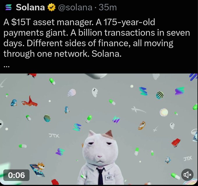 A tweet from 'Solana @solana' promotes the network with text about a $15T asset manager, a 175-year-old payments giant, and a billion transactions, accompanied by an image of a cat in a shirt labeled 'KET' surrounded by floating objects.