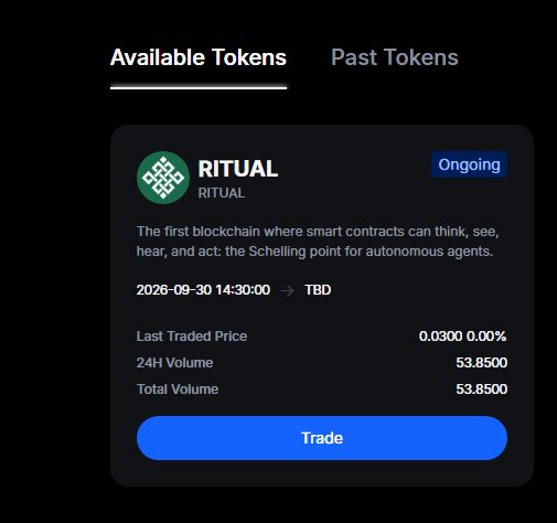 A cryptocurrency trading interface shows an 'Available Tokens' tab featuring 'RITUAL' as 'Ongoing', described as 'The first blockchain where smart contracts can think, see, hear, and act', with a 'Trade' button.