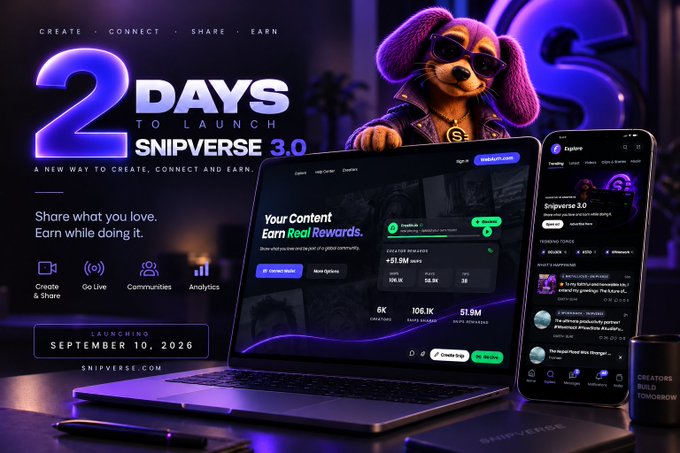 A promotional countdown graphic announcing "2 DAYS TO LAUNCH SNIPVERSE 3.0" on September 10, 2026, featuring a purple cartoon dog in sunglasses alongside a laptop and phone displaying the platform's creator dashboard with metrics like 6K creators, 106.1K total snips, and $1.8M in creator payouts, reinforcing the post's excitement about the upcoming launch and the platform's "Create, Connect, Share, Earn" tagline.