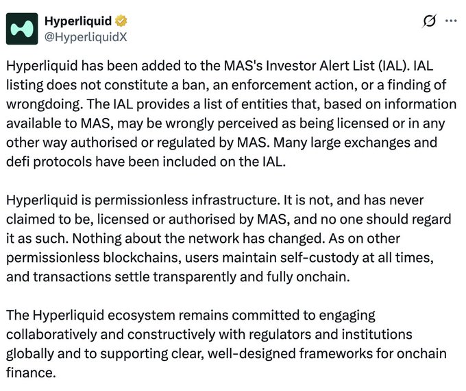 A tweet from @HyperliquidX stating that Hyperliquid has been added to MAS's Investor Alert List, clarifying this is not a ban or enforcement action and that the protocol is permissionless infrastructure that has never claimed to be licensed by MAS.