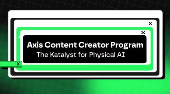 A promotional graphic featuring layered frames with text reading 'Axis Content Creator Program: The Katalyst for Physical AI'.