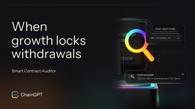 A dark promotional banner for ChainGPT's Smart Contract Auditor features the headline "When growth locks withdrawals," alongside an illustration of a magnifying glass and audit notification popups displaying "Audit report ready" and "Audit complete!"—visually reinforcing the post's warning about unbounded array loops in staking contracts that cause withdrawal costs to rise unsustainably as the staker list grows.