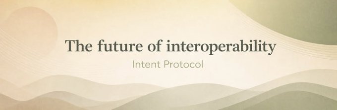A beige and green gradient banner featuring flowing wave designs displays the title "The future of interoperability" in bold dark text, with "Intent Protocol" written beneath it in a smaller font. The image visually reinforces the post's message by presenting "Intent Protocol" as the solution to simplifying cross-chain transfers on Base, aligning with the concept of intent-based execution.