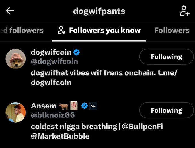 The image displays Twitter/X followers of the "dogwifpants" account, showing notable accounts like @dogwifcoin (with bio "dogwifhat vibes wif frens onchain") and @blknoiz06 (Ansem) under the "Followers you know" tab, suggesting the dogwifpants memecoin is connected to the broader dogwifhat ecosystem referenced in the "$PANTS" post.