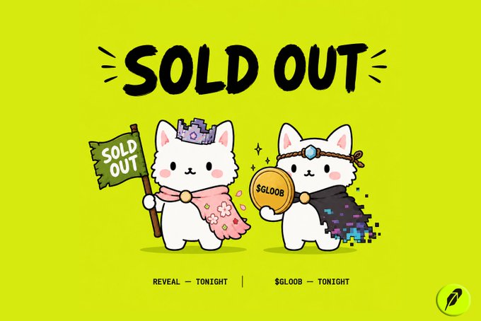 A promotional graphic reading 'SOLD OUT' featuring two cartoon cats in fantasy attire holding a 'SOLD OUT' flag and a '$GLOOB' coin, advertising reveal and token events for tonight.