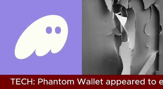 The Phantom Wallet ghost logo appears on a purple background next to a grayscale image, with a news ticker reading 'TECH: Phantom Wallet appeared to e'.