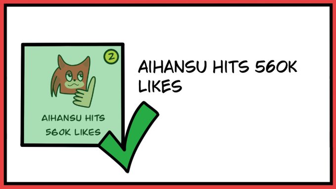 The image shows a cartoon cat with a green face, sitting next to a red border. Below the cat's picture, there is text that reads "Aihansu hits 5600k likes", indicating that Aihansu has received 5600 likes on his post. The text also mentions that Aihansu's followers are liking his post.
